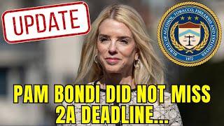 UPDATE: Pam Bondi DID NOT Miss 2A Deadline…She Got An Extension