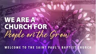 Sunday Worship Service | 06/22/2025 | The Saint Paul’s Baptist Church | Dr. Lance Watson