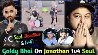 Goldy Bhai Expose Community to Finish S8UL React on Jonathan Dhol Emote SouL Deadline