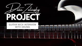 Crafting the Dean Zelinsky Guitar Neck with Okuma