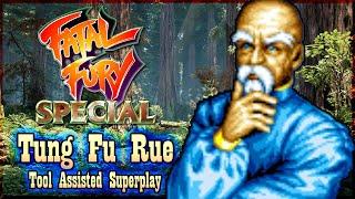 【TAS】FATAL FURY SPECIAL (GAROU DENSETSU SPECIAL) - TUNG FU RUE