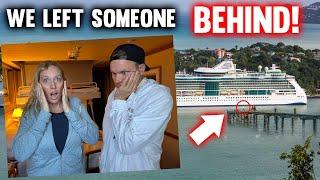 We Left Someone Behind on Our Cruise!