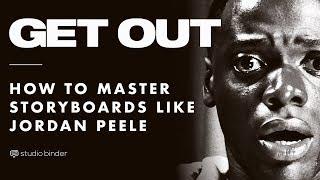 How to Master a Storyboard like Jordan Peele: Get Out