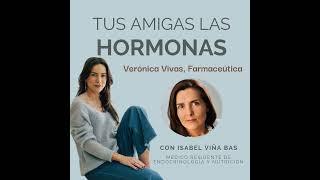 EP 23. Hormonas y Piel con la Farmacéutica Verónica Vivas