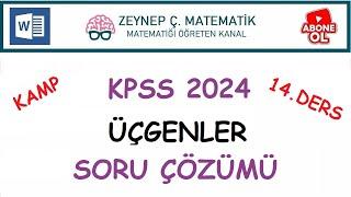 2024 KPSS MATEMATİK KAMPI - 14. DERS - ÜÇGENLER