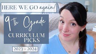 Homeschool 9th GRADE CURRICULUM PICKS | 2023-2024 | Homeschooling High School Encouragement