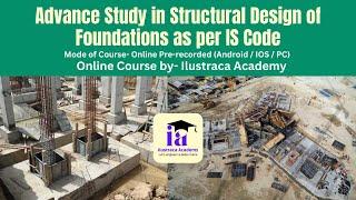 Introductory Lecture | Advance Study in Structural Design of Foundations | ilustraca | Sandip Deb