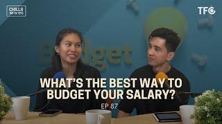 What’s The Best Way To Budget Your Salary? [Chills 87 with @LisaAdultinginSingapore]