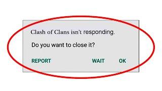 How to Fix Clash of Clans App isn't Responding Error in Android & Ios