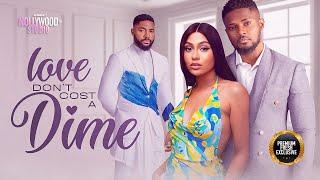 LOVE DON'T COST A DIME (Stefania Bassey, John Ekanem & Maurice Sam) - Brand New 2024 Nigerian Movie