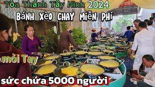 Mô Hình Chảo bánh xèo chay miễn phí Độc Lạ Tại  Tòa Thánh Tây Ninh Tình cảm bao La