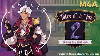 ASMR Roleplay: Tales of a Vox (Part 2) [M4A] [Fantasy] [Bard] [Feat. Lady Scrub Audio]