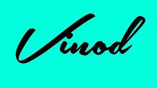 Vinod Name Signature Style | Vinod Signature Style | V Name Signatures by Sign O Sign