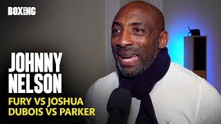 "I Think Fury and Joshua Retire This Year!" - Johnny Nelson