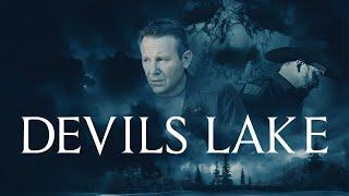 Devil's Lake | Official Trailer | Summer Hill Entertainment