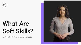 What Are Soft Skills?