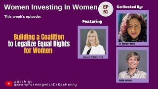 Episode #61: Building a Coalition to Legalize Equal Rights for Women