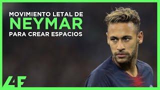 MOVIMIENTO LETAL de NEYMAR para CREAR ESPACIOS: FÚTBOL  ANALISIS Y TACTICA | L4F