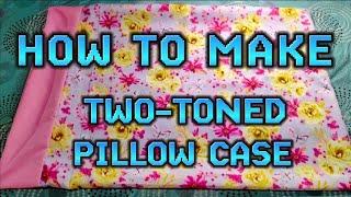 TWO-TONED PILLOW CASE | TLE PROJECT | Couzbladez AND Vlogz