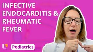 Infective Endocarditis, Rheumatic Fever - Pediatric Nursing - Cardiovascular Disorders | @LevelUpRN