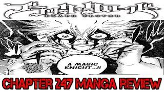 Black Clover Chapter 247 Manga Review. Luck Vs. Svenkin