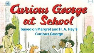 CURIOUS GEORGE AT SCHOOL Journeys AR Read Aloud First Grade Lesson 3