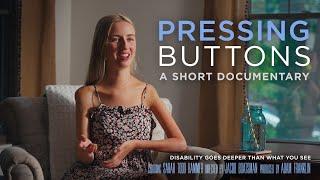 Pressing Buttons (Short Film) | Disability Goes Deeper than What You See