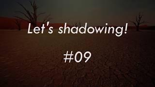 シャドーイング100本ノック！ #09 [初級] -Shadowing lesson-