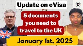 Latest Update on Evisa : 5 things you need to travel to the UK