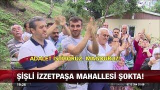 Şişli İzzetpaşa mahallesi şokta! - 16 Ağustos 2017