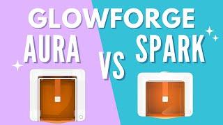 Glowforge Spark VS. Glowforge Aura - Everything You Need to Know!