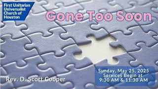 "Gone Too Soon" – Rev. D. Scott Cooper