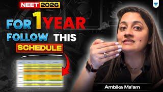 TIME TABLE TO GET 700+ MARKS IN NEET 2026  | Ambika Sharma