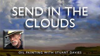 Send In The Clouds - Oil Painting With Stuart Davies