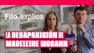 La desaparición de Madeleine McCann: el caso completo | Filo.explica