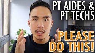 How to be a Better Employee as a PT AIDE