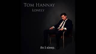 Lonely - By Tom Hannay