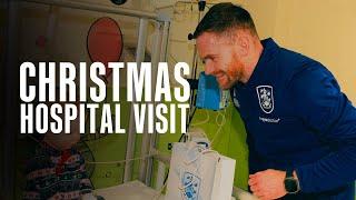 HUDDERSFIELD TOWN CHRISTMAS HOSPITAL VISIT 2024