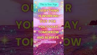 EVERYTHING IS ALWAYS WORKING OUT FOR YOU  11:11 This is Your Sign
