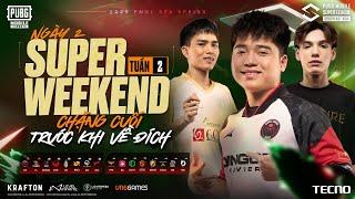  [VN] 2025 PMSL SEA W2 SuperWeekend Day2 | Spring | 16 CHIẾN BINH XUẤT SẮC LỘ DIỆN