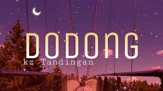 Dodong - KZ Tandingan (unofficial lyric video)