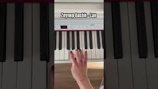 Zeynep Bastık - Lan (Piano Tutorial) PART 1 #piano