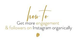 How to Get More Followers and Engagement on Instagram Organically