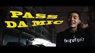 K6Y , EP$ON , K.Aglet , Pratyamic - Pass da Mic (Official Video)