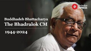 Buddhadeb Bhattacharya, The Bhadralok CM Of Bengal | Buddhadeb Bhattacharya Death