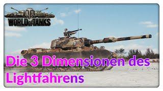 Die 3 Dimensionen des Lightfahrens! [World of Tanks - Gameplay - Tutorial - Deutsch]