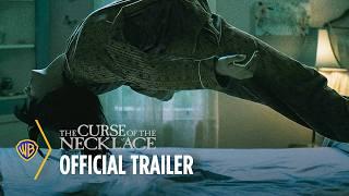 The Curse of The Necklace | Official 4K Trailer | Warner Bros. Entertainment