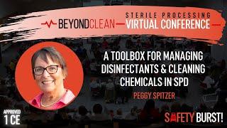 1 CE Approved | A Toolbox for Managing Disinfectants & Cleaning Chemicals in SPD | Peggy Spitzer