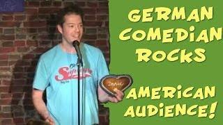 German Comedian rocks American audience