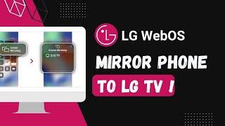 How To Screen Mirror From Phone To LG Smart TV !